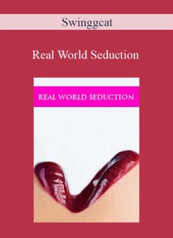 Swinggcat – Real World Seduction