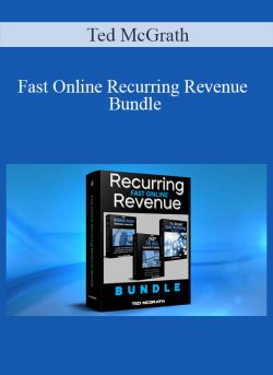 Ted McGrath – Fast Online Recurring Revenue Bundle