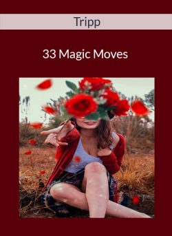 Tripp – 33 Magic Moves