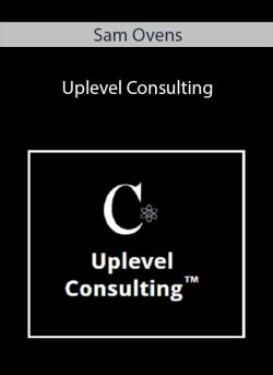 Uplevel Consulting – Sam Ovens
