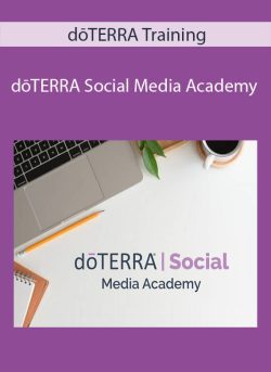 dōTERRA Training – dōTERRA Social Media Academy