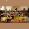 Breathwork Teacher Training How to Lead Couples and Groups By John Doe