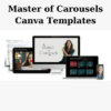 Master of Carousels Canva Templates By Phoebe Kuhn