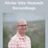 Niche Site Summit Recordings By Jon Dykstra