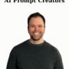 AI Prompt Creators By Matt Zimmerman