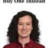 Buy One Instead By Hannah Ingram