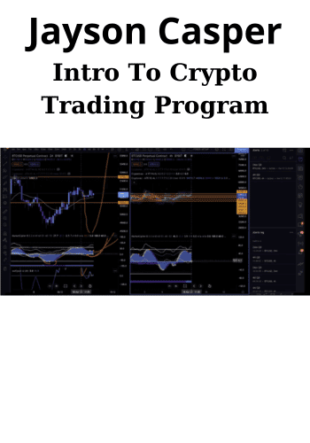 Intro To Crypto Trading Program By Jayson Casper