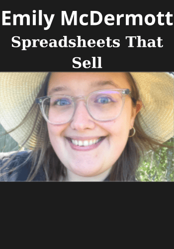 Spreadsheets That Sell By Emily McDermott