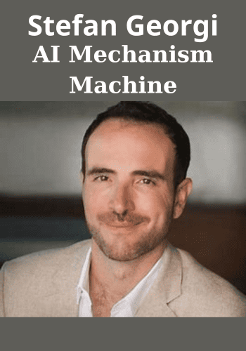 AI Mechanism Machine By Stefan Georgi