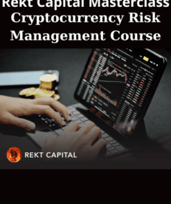 Cryptocurrency Risk Management Course By Rekt Capital Masterclass