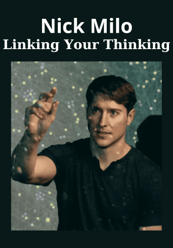 Linking Your Thinking By Nick Milo