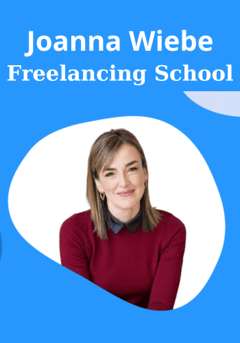 Freelancing School By Joanna Wiebe