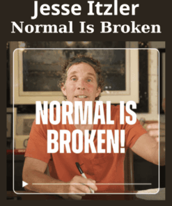 Normal Is Broken By Jesse Itzler