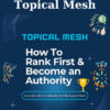 Topical Mesh By Laurent Bourrelly