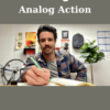 Analog Action By Matt Ragland