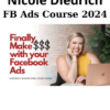 FB Ads Course 2024 By Nicole Diedrich