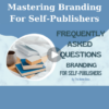 Mastering Branding For Self-Publishers By Nuria Corbi Carrasco