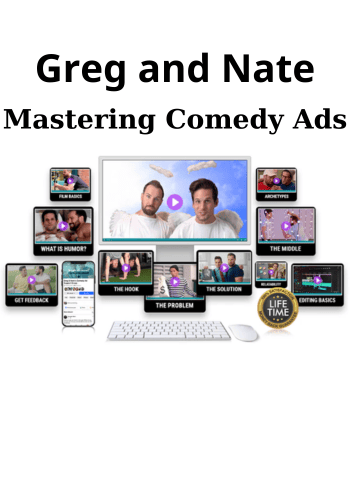 Mastering Comedy Ads By Greg and Nate