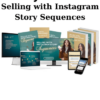 Selling with Instagram Story Sequences By May Castillo