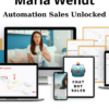 Automation Sales Unlocked By Maria Wendt