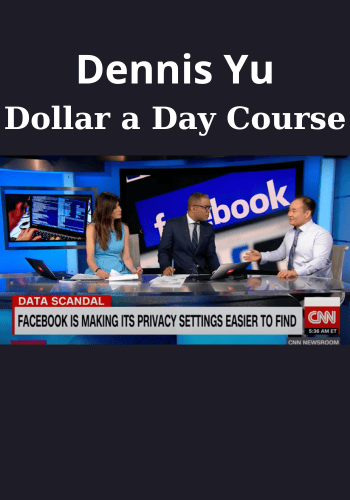 Dollar a Day Course By Dennis Yu