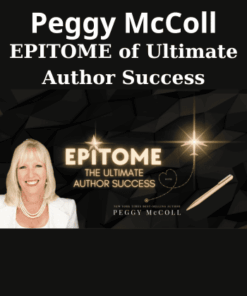 EPITOME of Ultimate Author Success By Peggy McColl