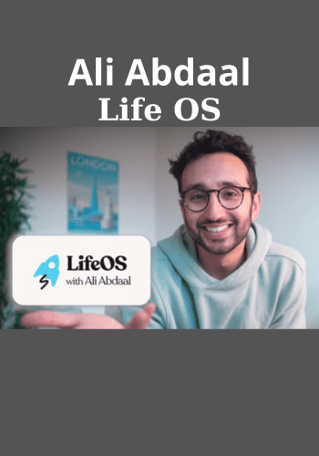 Life OS By Ali Abdaal