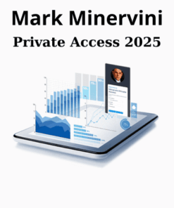 Private Access 2025 By Mark Minervini