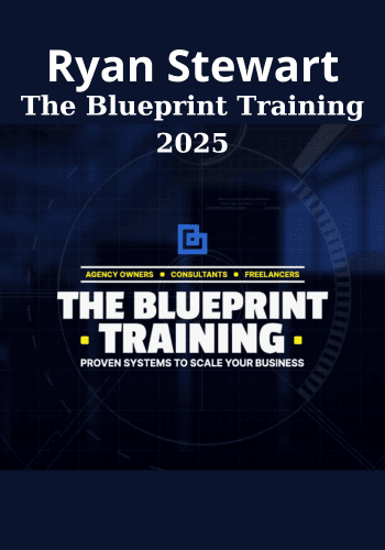 The Blueprint Training 2025 By Ryan Stewart
