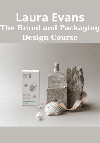 The Brand and Packaging Design Course - Laura Evans