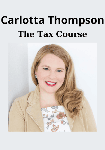 The Tax Course By Carlotta Thompson