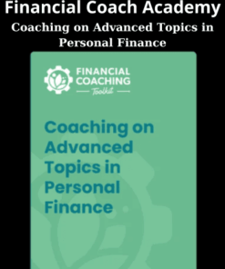 Coaching on Advanced Topics in Personal Finance By Financial Coach Academy