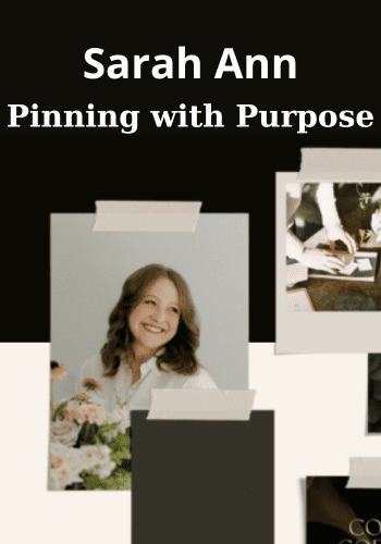 Pinning with Purpose By Sarah Ann